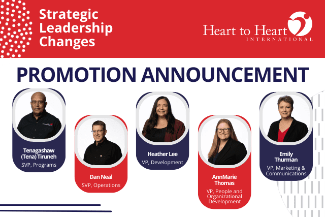 Heart to Heart International announces strategic leadership promotions