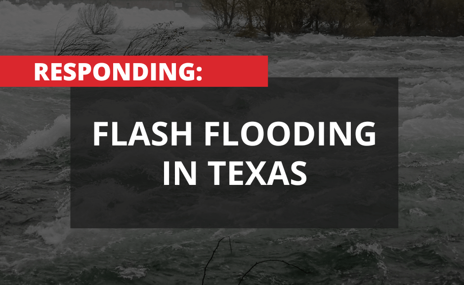Texas Flash Flooding Response